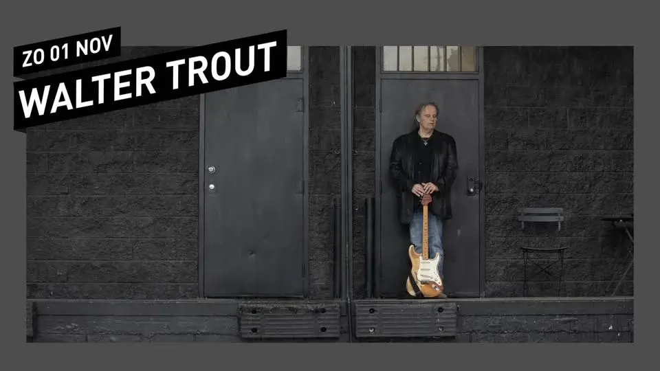 Walter Trout // 013 Tilburg