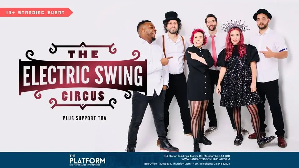 The Electric Swing Circus - Morecambe - RESCHEDULED