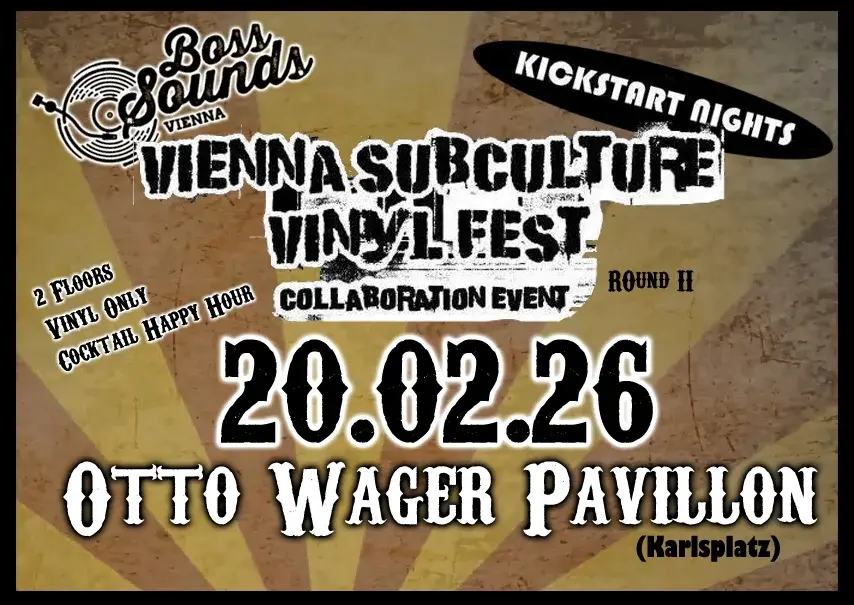 Vienna Subculture Vinyl Fest by Boss Sounds Vienna & Kickstart Nights