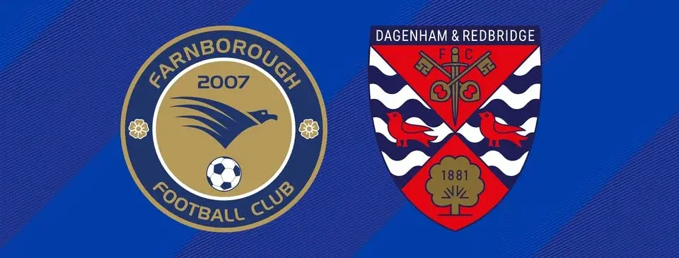 Farnborough vs Dagenham & Redbridge