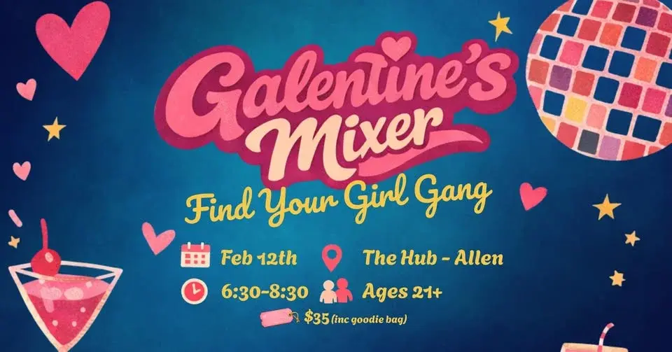 Galentine's Mixer: Find Your Girl Gang