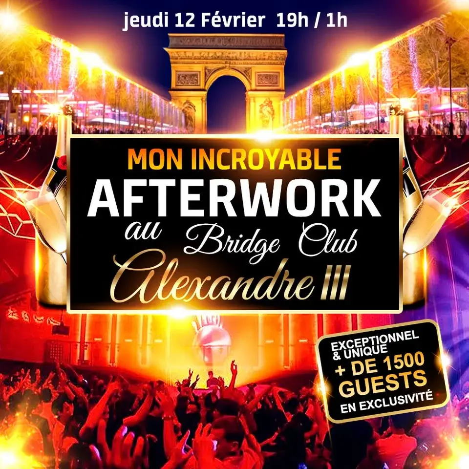LE + GRAND AFTERWORK DE FRANCE // MON INCROYABLE AFTERWORK EXCEPTIONNEL & EXCLUSIF AU BRIDGE CLUB