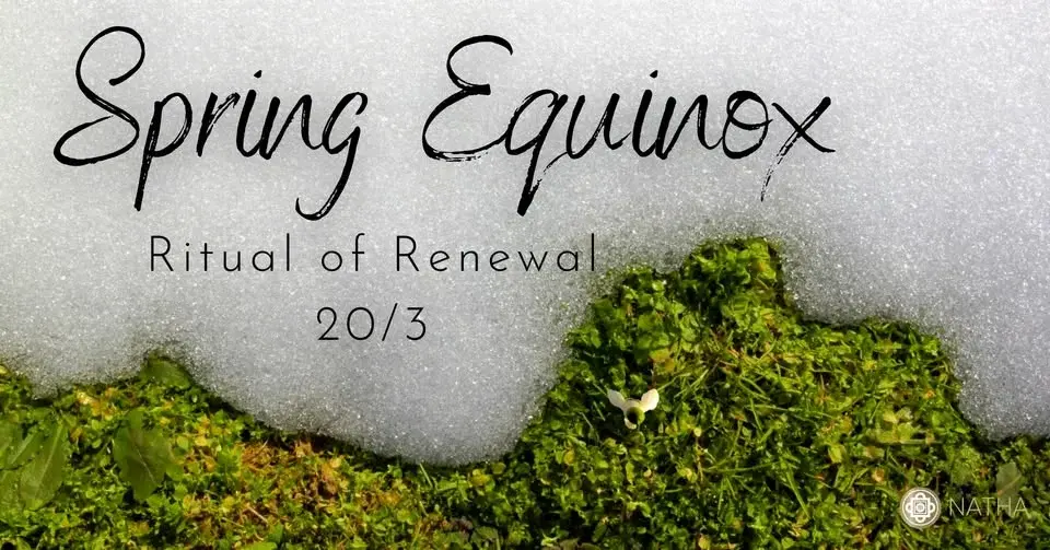 Spring Equinox - Ritual of Renewal